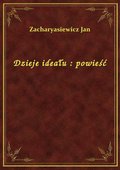 Dzieje ideału : powieść - ebook