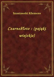 : Czarnebłoto : (pająki wiejskie) - ebook