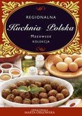 Kuchnia: Kuchnia Polska. Mazowsze - ebook