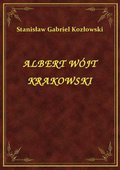 Albert Wójt Krakowski - ebook