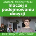audiobooki: Inaczej o podejmowaniu decyzji - audiobook