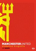 Manchester United. Diabelska biografia  - ebook