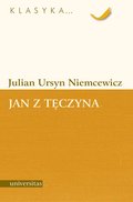 Obyczajowe: Jan z Tęczyna - ebook