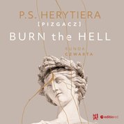 : Burn the Hell. Runda czwarta - audiobook
