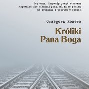 : Króliki Pana Boga - audiobook