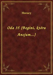 : Oda 35 (Bogini, która Ancjum...) - ebook
