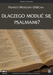 : Dlaczego modlić się psalmami? - audiobook