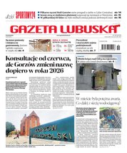 : Gazeta Lubuska - e-wydanie – 104/2024